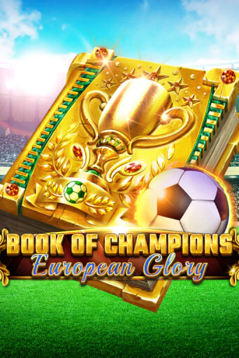 Попробуй Book Of Champions - European Glory в демо бесплатно онлайн | Azino777