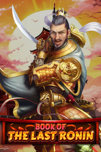 Попробуй Book Of The Last Ronin в демо бесплатно онлайн | Azino777