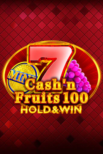 Попробуй Cash'n Fruits 100 Hold And Win в демо бесплатно онлайн | Azino777