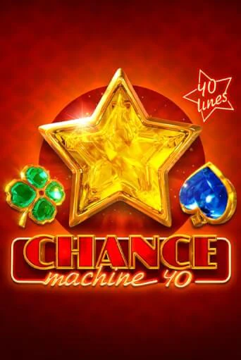 Попробуй Chance Machine 40 в демо бесплатно онлайн | Azino777