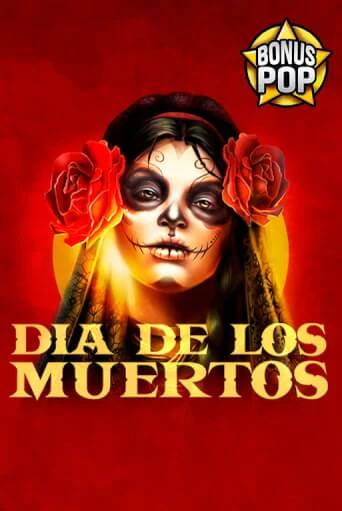 Попробуй Dia De Los Muertos в демо бесплатно онлайн | Azino777