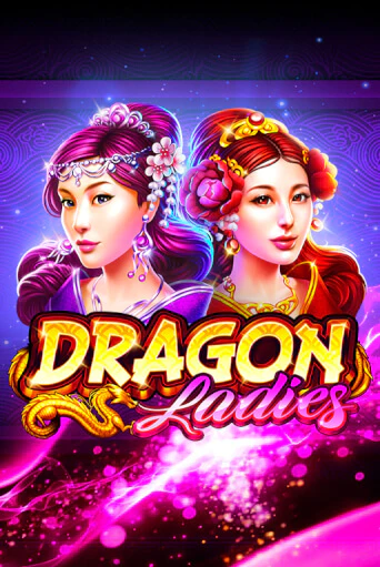 Попробуй Dragon Ladies в демо бесплатно онлайн | Azino777
