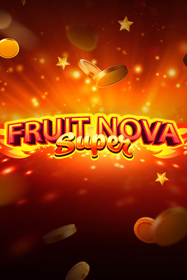 Попробуй Fruit Super Nova в демо бесплатно онлайн | Azino777