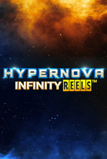 Попробуй Hypernova Infinity Reels в демо бесплатно онлайн | Azino777