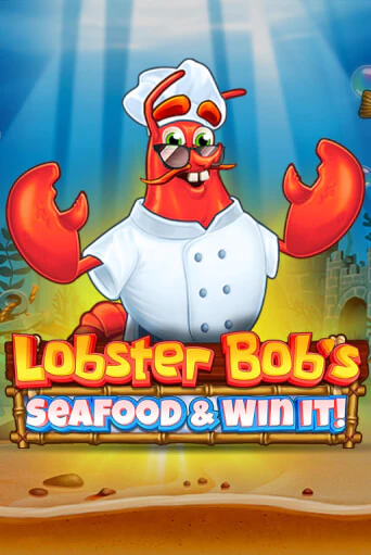 Попробуй Lobster Bob's Sea Food and Win It в демо бесплатно онлайн | Azino777
