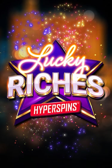 Попробуй Lucky Riches: Hyperspins в демо бесплатно онлайн | Azino777