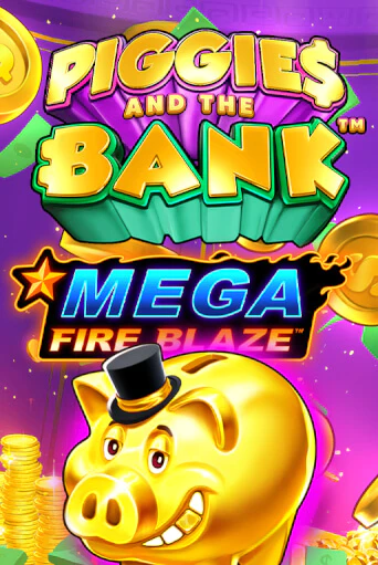 Попробуй Mega Fire Blaze: Piggies and the Bank в демо бесплатно онлайн | Azino777