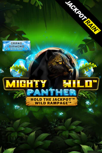 Попробуй Mighty Wild: Panther Grand Diamond Edition JackpotRain в демо бесплатно онлайн | Azino777