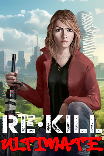 Попробуй Re-Kill Ultimate в демо бесплатно онлайн | Azino777