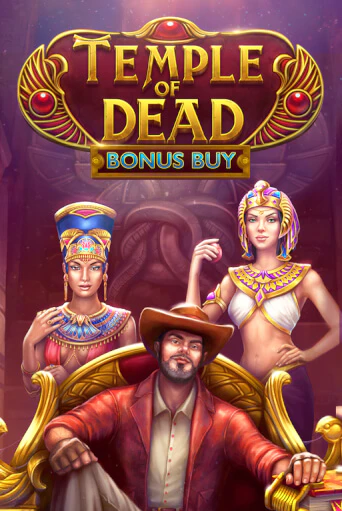 Попробуй Temple of Dead Bonus Buy в демо бесплатно онлайн | Azino777