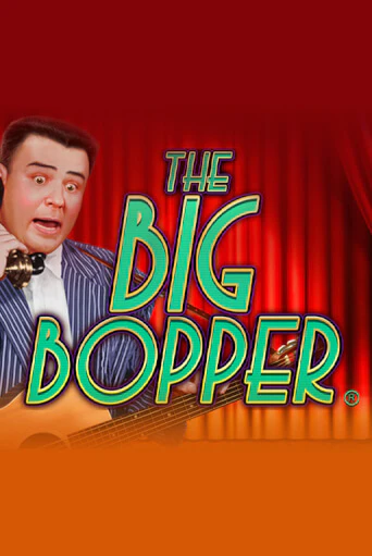 Попробуй The Big Bopper® в демо бесплатно онлайн | Azino777