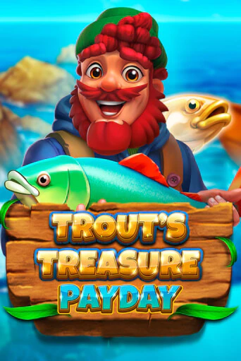 Попробуй Trout's Treasure - Payday в демо бесплатно онлайн | Azino777