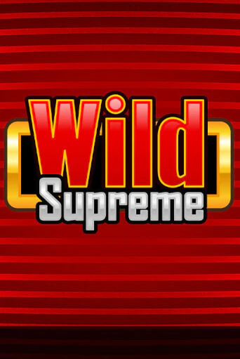 Попробуй Wild Supreme в демо бесплатно онлайн | Azino777
