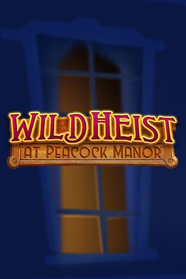 Попробуй Wild Heist at Peacock Manor в демо бесплатно онлайн | Azino777