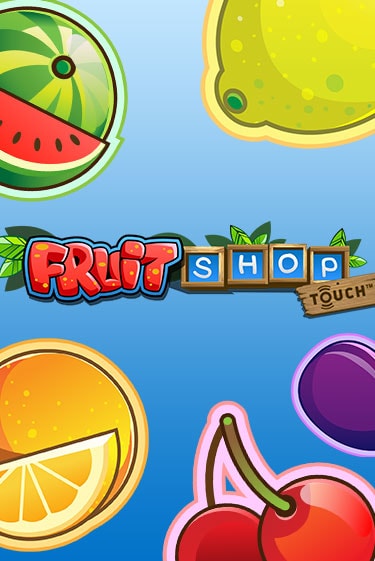 Попробуй Fruit Shop™ в демо бесплатно онлайн | Azino777