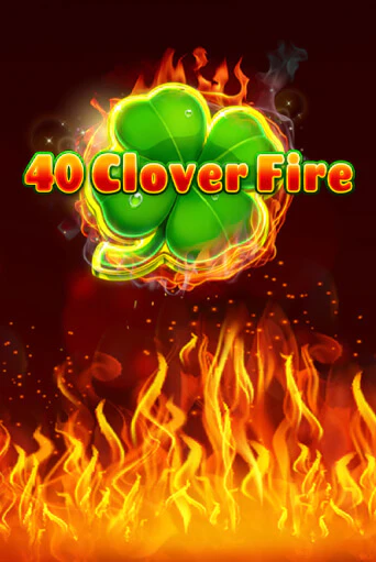 Попробуй 40 Clover Fire в демо бесплатно онлайн | Azino777